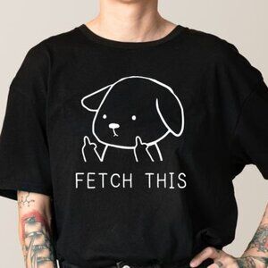 Dog Gifts, Dog Owner Shirt, Fetch This Pet Dog Shirt, Animal Rescue Shirt